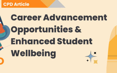 Career Advancement Opportunities & Enhanced Student Wellbeing