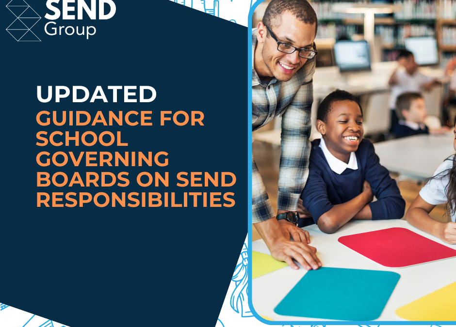 Updated Guidance for School Governing Boards on SEND Responsibilities